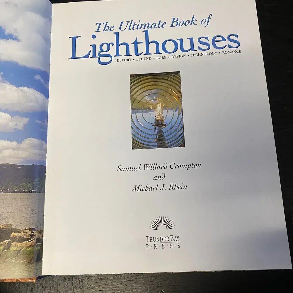 Ultimate Book of Lighthouses by Michael J. Rhein and Samuel Willard Crompton